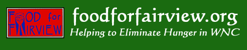 Food for Fairview, helping to eliminate hunger in WNC.